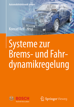 Systeme zur Brems- und Fahrdynamikregelung von Reif,  Konrad