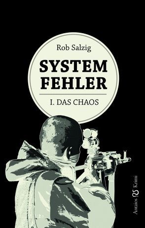 Systemfehler von Salzig,  Rob