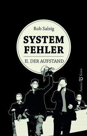 Systemfehler II von Salzig,  Rob