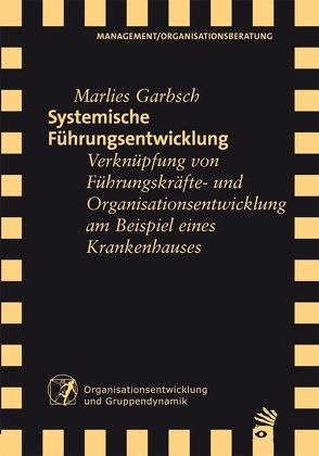 Systemische Führungsentwicklung von Garbsch,  Marlies, Janes,  Alfred