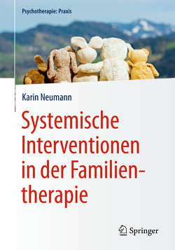 Systemische Interventionen in der Familientherapie von Neumann,  Karin