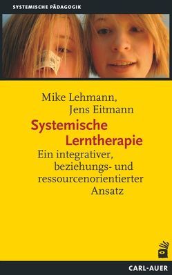 Systemische Lerntherapie von Eitmann,  Jens, Lehmann,  Mike