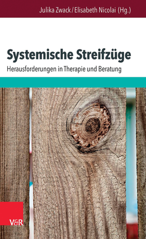 Systemische Streifzüge von Nicolai,  Elisabeth, Zwack,  Julika