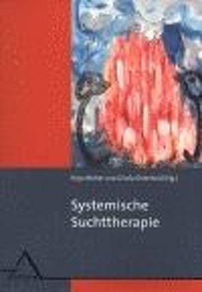 Systemische Suchttherapie von Molter,  Haja, Osterhold,  Gisela