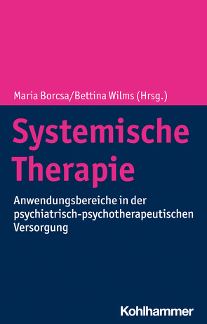 Systemische Therapie von Borcsa,  Maria, Wilms,  Bettina