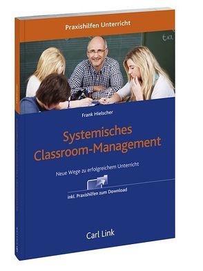 Systemisches Classroom-Management von Hauser,  Anne