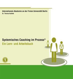 Systemisches Coaching im Prozess von Koditek,  Thomas