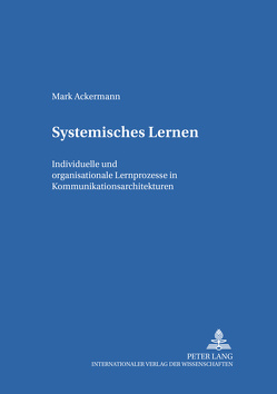 Systemisches Lernen von Ackermann,  Mark