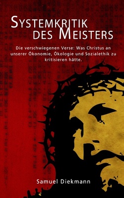 Systemkritik des Meisters von Diekmann,  Samuel