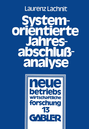 Systemorientierte Jahresabschlußanalyse von Lachnit,  Laurenz