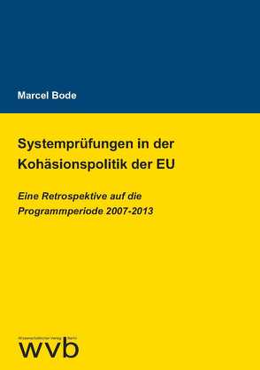 Systemprüfungen in der Kohäsionspolitik der EU von Bode,  Marcel