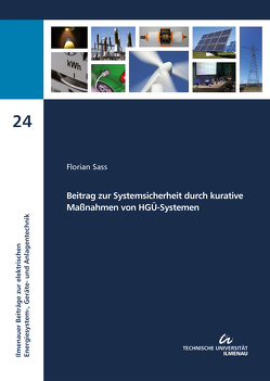 Systemsicherheit durch kurative Maßnahmen von HGÜ-Systemen von Saß,  Florian