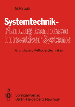 Systemtechnik — Planung komplexer innovativer Systeme von Patzak,  G.