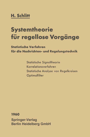 Systemtheorie für regellose Vorgänge von Schlitt,  Herbert