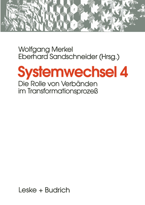 Systemwechsel 4 von Merkel,  Wolfgang, Sandschneider,  Eberhard