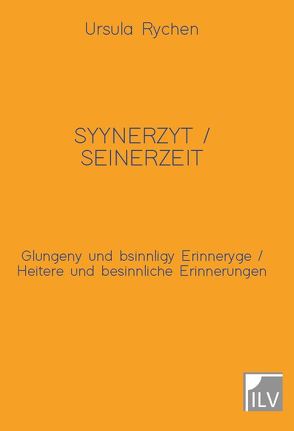 Syynerzyt / Seinerzeit von Rychen,  Ursula