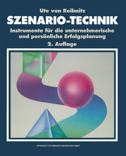 Szenario-Technik von Reibnitz,  Ute von