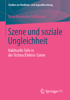 Szene und soziale Ungleichheit von Hoffmann,  Nora Friederike