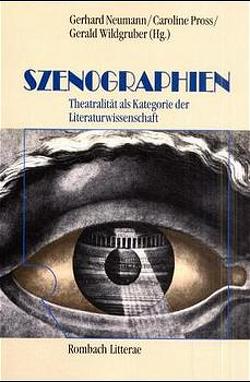 Szenographien von Neumann,  Gerhard, Pross,  Caroline, Wildgruber,  Gerald