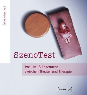 SzenoTest von Kaiser,  Céline