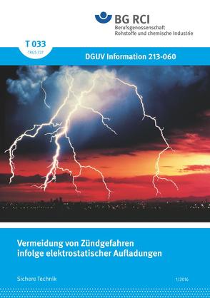 T 033 – Vermeidung von Zündgefahren infolge elektrostatischer Aufladungen (BGI 5127)