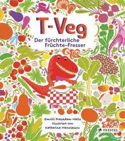 T-Veg von Köller,  Kathrin, Manolessou,  Katherina, Prasadam-Halls,  Smriti