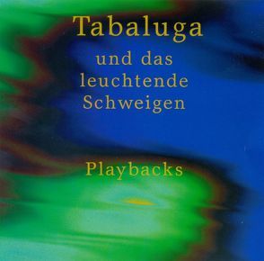 Tabaluga … und das leuchtende Schweigen von Maffay,  Peter, Rottschalk,  Gregor, Zentner,  Peter