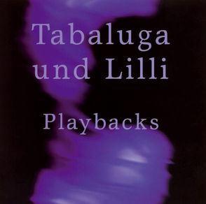 Tabaluga und Lilli von Maffay,  Peter, Reinert,  Florian, Steffens,  Andreas, Weber,  Matthias