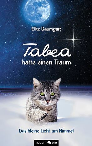 Tabea hatte einen Traum von Baumgart,  Elke