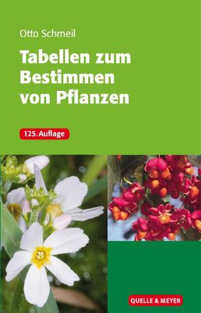 Tabellen zum Bestimmen von Pflanzen von Schmeil,  Otto