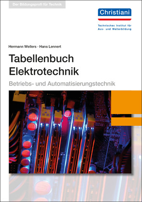 Tabellenbuch Elektrotechnik von Lennert,  Hans, Wellers,  Hermann