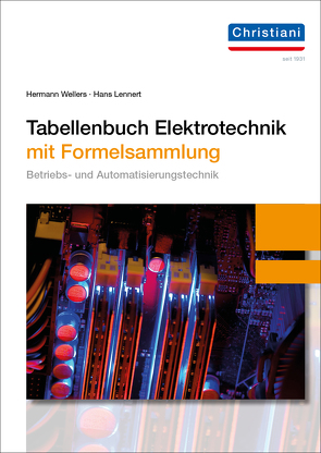 Tabellenbuch Elektrotechnik von Lennert,  Hans, Wellers,  Hermann