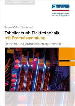 Tabellenbuch Elektrotechnik von Lennert,  Hans, Wellers,  Hermann