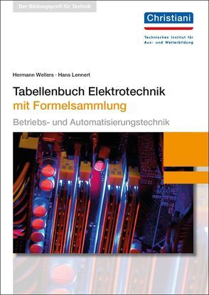 Tabellenbuch Elektrotechnik von Lennert,  Hans, Wellers,  Hermann