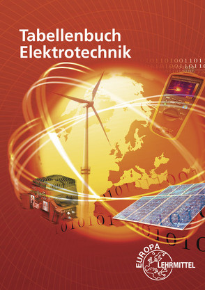 Tabellenbuch Elektrotechnik von Häberle,  Gregor, Häberle,  Heinz O., Isele,  Dieter, Jöckel,  Hans Walter, Krall,  Rudolf, Schiemann,  Bernd, Schmid,  Dietmar, Schmitt,  Siegfried, Tkotz,  Klaus