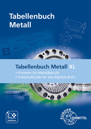 Tabellenbuch Metall XL von Gomeringer,  Roland, Kilgus,  Roland, Menges,  Volker, Oesterle,  Stefan, Rapp,  Thomas, Scholer,  Claudius, Stenzel,  Andreas, Stephan,  Andreas, Wieneke,  Falko