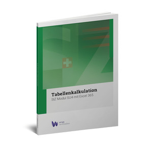 SIZ SU Tabellenkalkulation 365 von Gächter,  Heini, Staffelbach,  Andrea