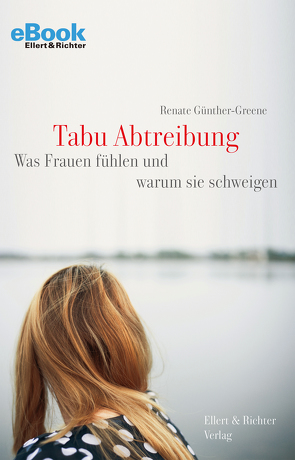 Tabu Abtreibung von Günther-Greene,  Renate