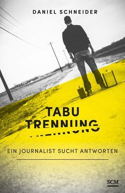 Tabu Trennung von Schneider,  Daniel