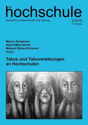 Tabus und Tabuverletzungen an Hochschulen von Bülow-Schramm,  Margret, Kamphans,  Marion, Metz-Göckel,  Sigrid