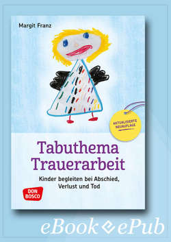 Tabuthema Trauerarbeit – eBook von Franz,  Margit