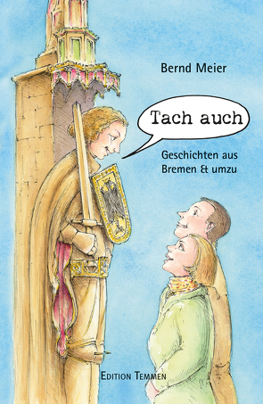 Tach auch von Meier,  Bernd