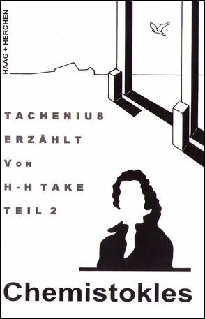 Tachenius Erzählt, Teil 2 von Take,  H H