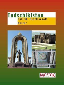 Tadschikistan von Deschurow,  Stanislaw, Franke,  Peter, Schick,  Rita, Wollenweber,  Britta