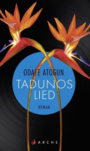 Tadunos Lied von Atogun,  Odafe, Mandelkow,  Miriam