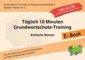 Täglich 10 Minuten Grundwortschatz-Training: Einfache Nomen von Sonnenberg,  Jens