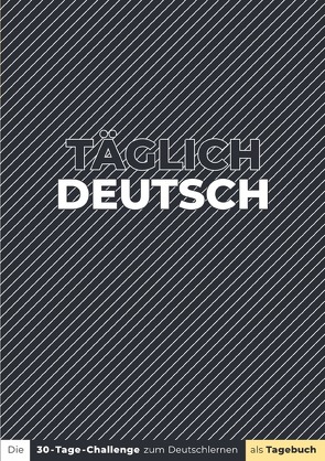 Täglich Deutsch von Al-Khawaja,  Lisa, Ossia,  Alexander