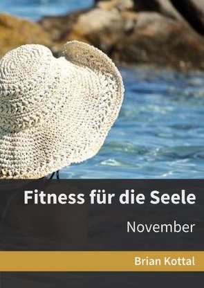 Tägliche Impulse / Fitness für die Seele von KOTTAL,  BRIAN