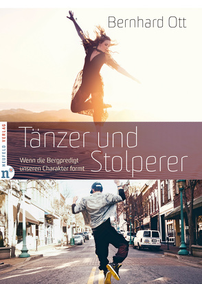 Tänzer und Stolperer von Ott,  Bernhard