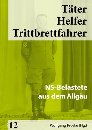 Täter Helfer Trittbrettfahrer, Bd. 12 von Proske,  Wolfgang